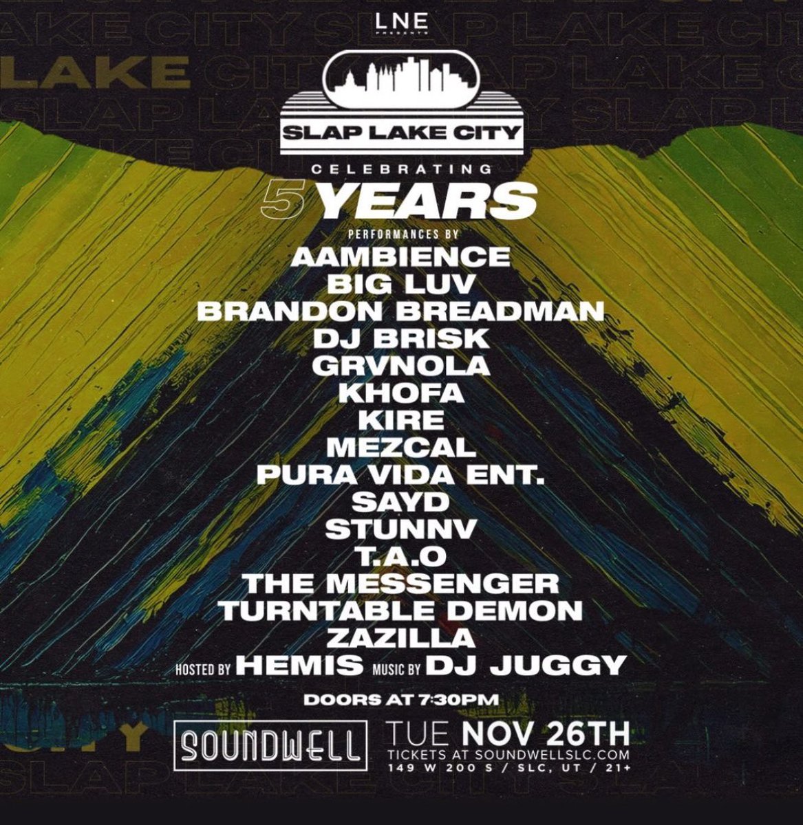 Celebrating 5 Years of #SlapLakeCity on Tuesday, November 26th 2024