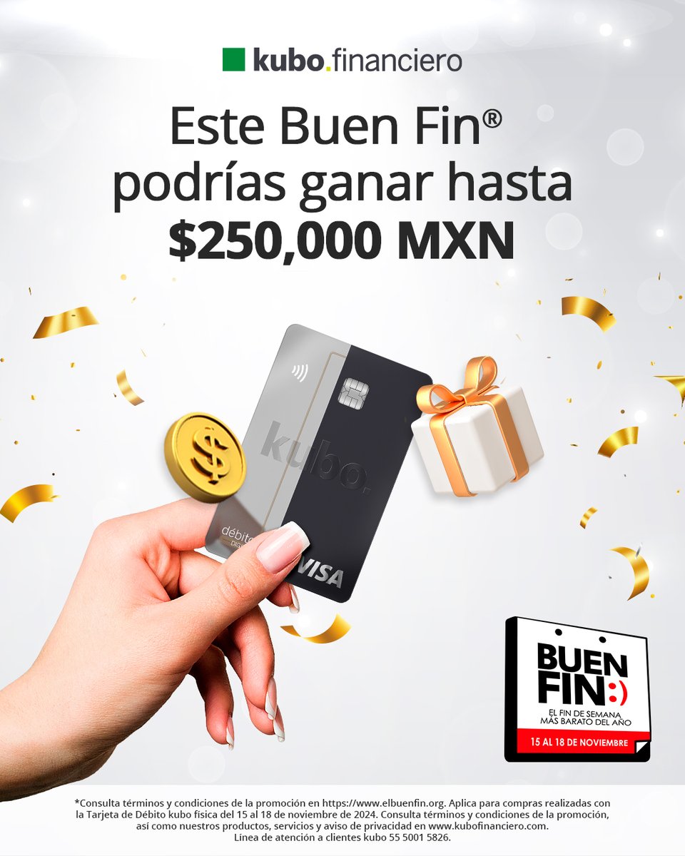 ¡Este #buenfin, tu tarjeta de débito física de kubo te premia! 🏆💸

Compra en tiendas registradas, acumula $250 MXN o más, y participa en el sorteo del SAT para ganar hasta $250,000 MXN en efectivo. 🌟💳

 ¡Aprovecha! #kubofinanciero #BuenFin