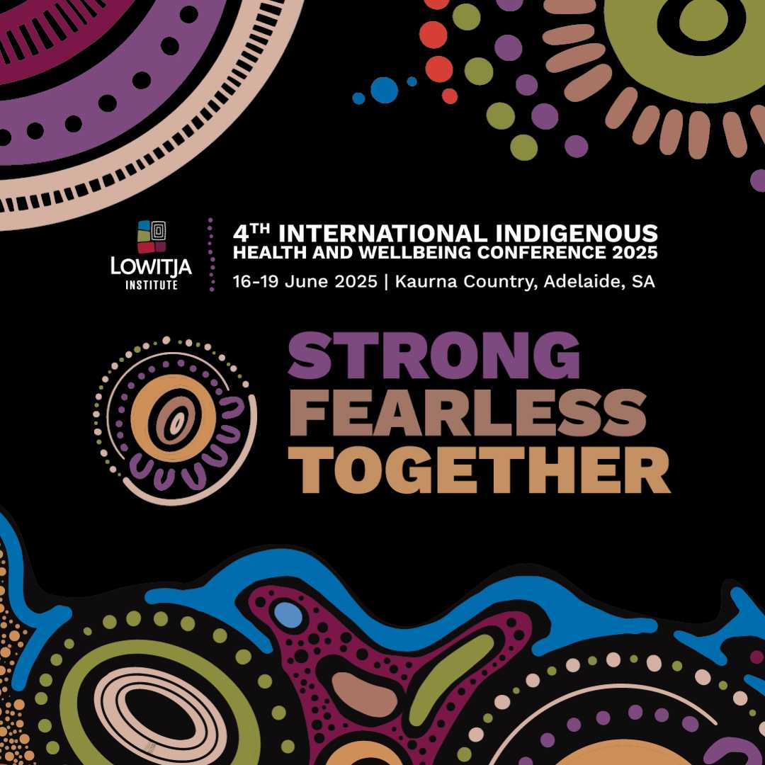 We are proud to launch the theme for the 4th International Indigenous Health &amp; Wellbeing Conference 2025. 

The theme, ‘Strong, Fearless, Together’, honours the legacy of our co-patron &amp; namesake, the late Dr Lowitja O’Donoghue AC CBE DSG.

lowitjaconference.org.au
#Lowitja2025
