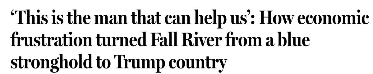 "For a century, Fall River voted D Then it went for Trump." I grew up there, in one of Massachusetts's poorest cities. I feel the weight of struggle and resilience. I know these people in my soul. But I could stand on the shoulders of those who came before and got out. This
