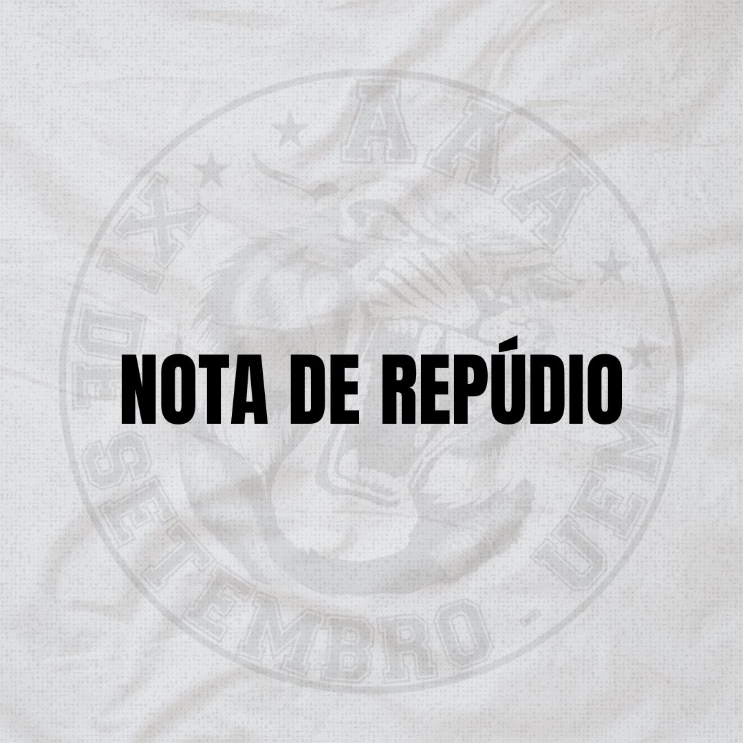 xidesetembro's tweet image. NOTA DE REPÚDIO - XI DE SETEMBRO.