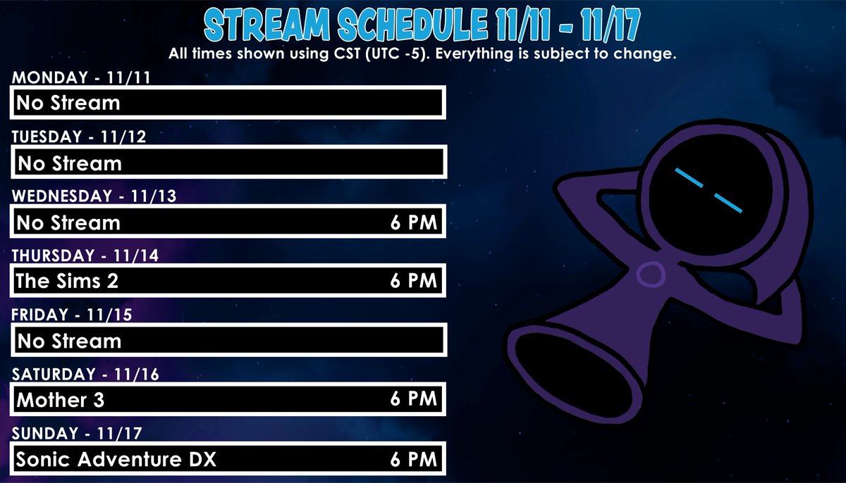 Sorry it's late, but the schedule for the week. Gonna try doing some more Sims, playing more Mother 3, and starting Sonic Adventure. Hope to see you all there! #vtuber