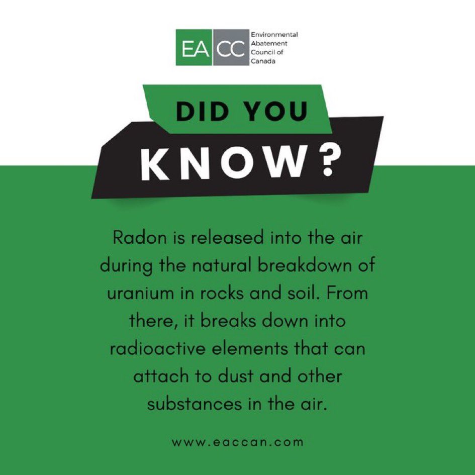 EACCanada's tweet image. Radon is a natural gas released into the air during breakdown from uranium. It becomes radioactive  at  attaching to dust and air. #RadonActionMonth #testforradon #homeowner #uranium