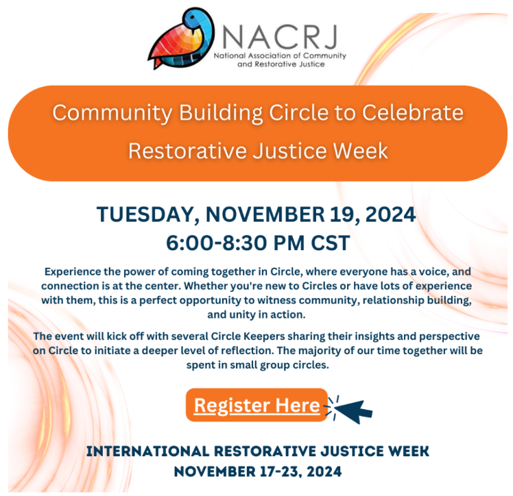 NACRJUSA's tweet photo. Join us on November 19 from 6pm-8:30pm CST for our 2024 Restorative Justice Week Circle in recognition of #InternationalRestorativeJusticeWeek, November 17-23. Learn more and register for this event at our NACRJ website: https://t.co/P3CsIL1olV

#RJWeek #RJWeek2024 https://t.co/dT3JMO59TG