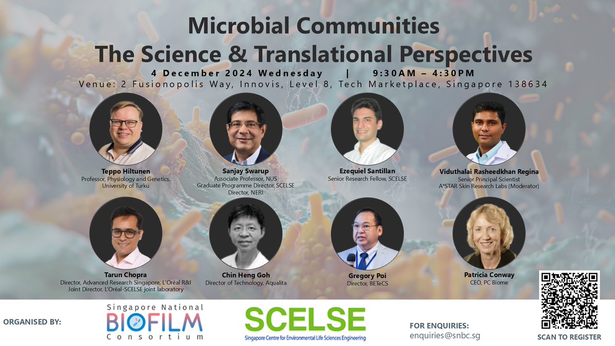 Join us on Dec 4 for Microbial Communities: Science &amp; Translation! Keynote by Prof Teppo Hiltunen + SCELSE experts + more! on sustainable tech &amp; industry adoption. Scan to register today!