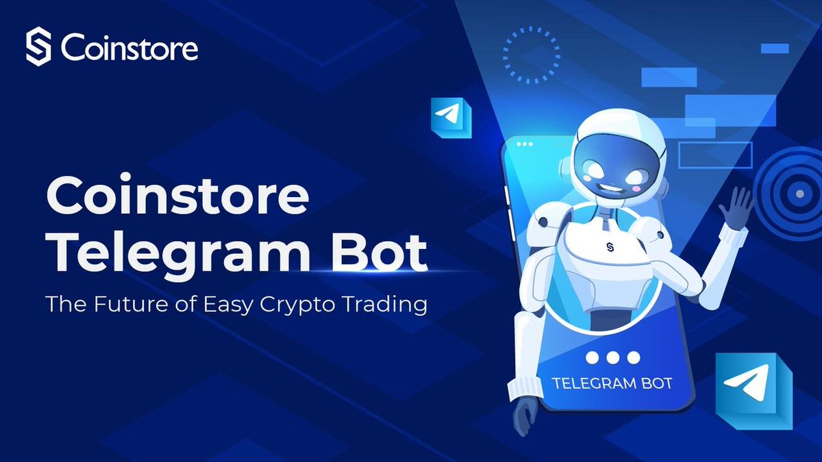 🚀 Introducing the Coinstore Telegram Bot – your new, hassle-free way to trade  crypto! 💼 Easily trade, track, and manage your assets all within Telegram.  Simplify your experience with instant, seamless trading