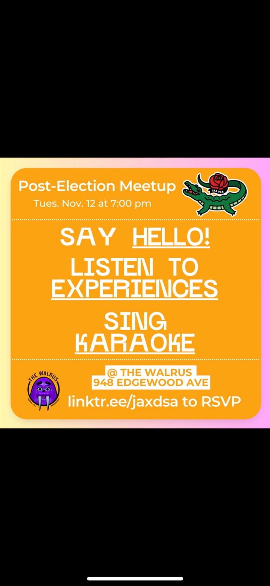 JaxDSA's tweet photo. Let’s meet up at The Walrus tomorrow, Tuesday November 12th, to decompress, recap the election and our Amendment 4 work, and discuss our future organizing under a second Trump administration 🌹 https://t.co/EBBJaBqZmo