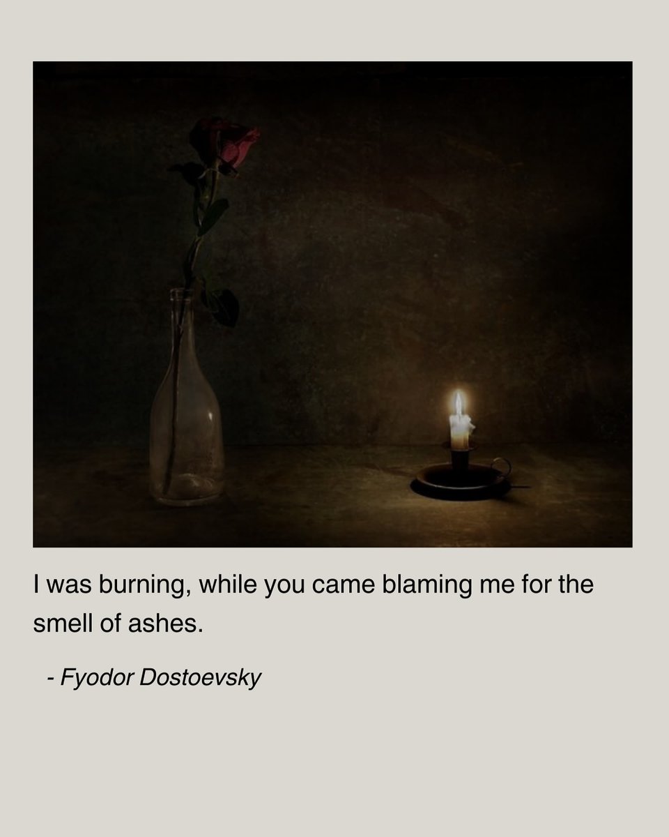 — Fyodor Dostoyevsky