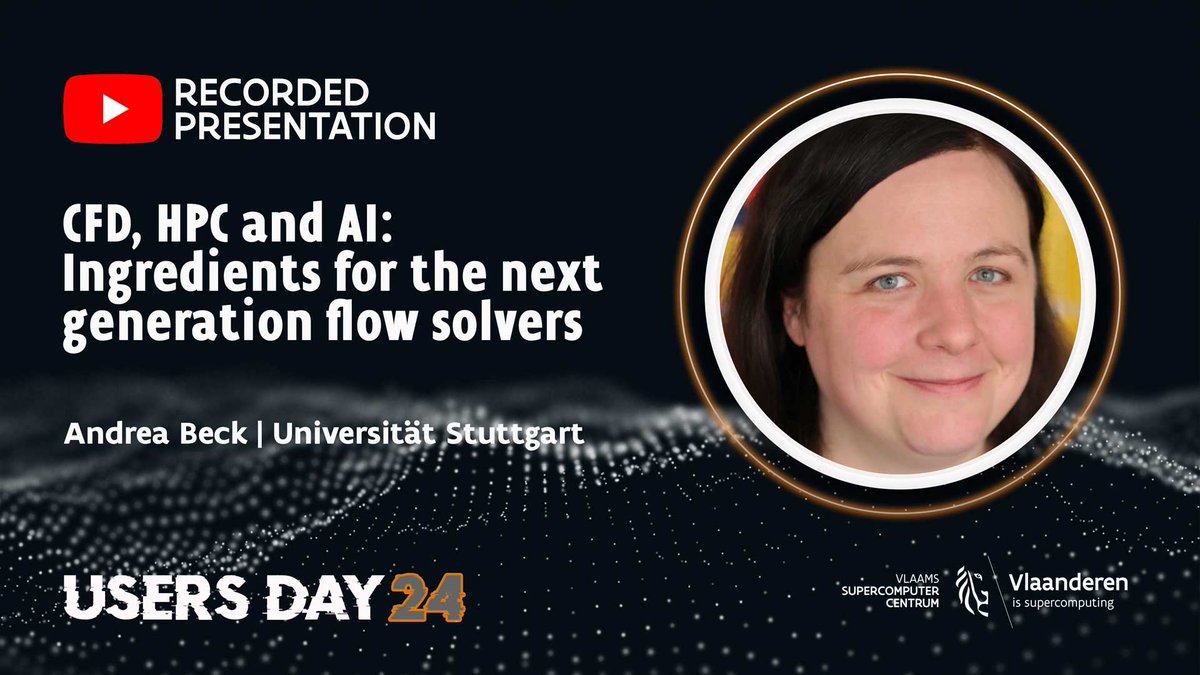 VSC | Vlaams Supercomputer Centrum (@vsc_hpc) on Twitter photo π Missed VSC #UD24? Andrea Beck from <a href="/Uni_Stuttgart/">Uni Stuttgart</a> dives into the future of fluid dynamics with "#CFD, #HPC, and #AI: Ingredients for the Next-Generation Flow Solvers." ππ€
β‘οΈWatch the recorded presentation & get the PDF here π vscentrum.be/ud24 π Missed VSC #UD24? Andrea Beck from <a href="/Uni_Stuttgart/">Uni Stuttgart</a> dives into the future of fluid dynamics with "#CFD, #HPC, and #AI: Ingredients for the Next-Generation Flow Solvers." ππ€
β‘οΈWatch the recorded presentation & get the PDF here π vscentrum.be/ud24