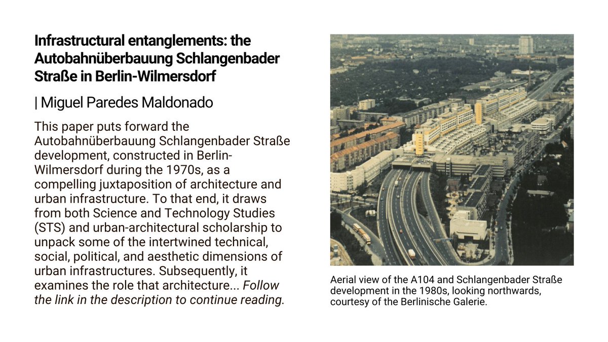 📢 Infrastructural entanglements: the Autobahnüberbauung Schlangenbader Straße in Berlin-Wilmersdorf – New paper by Miguel Paredes Maldonado <a href="/ESALA_Edinburgh/">ESALA</a>
tandfonline.com/doi/full/10.10…