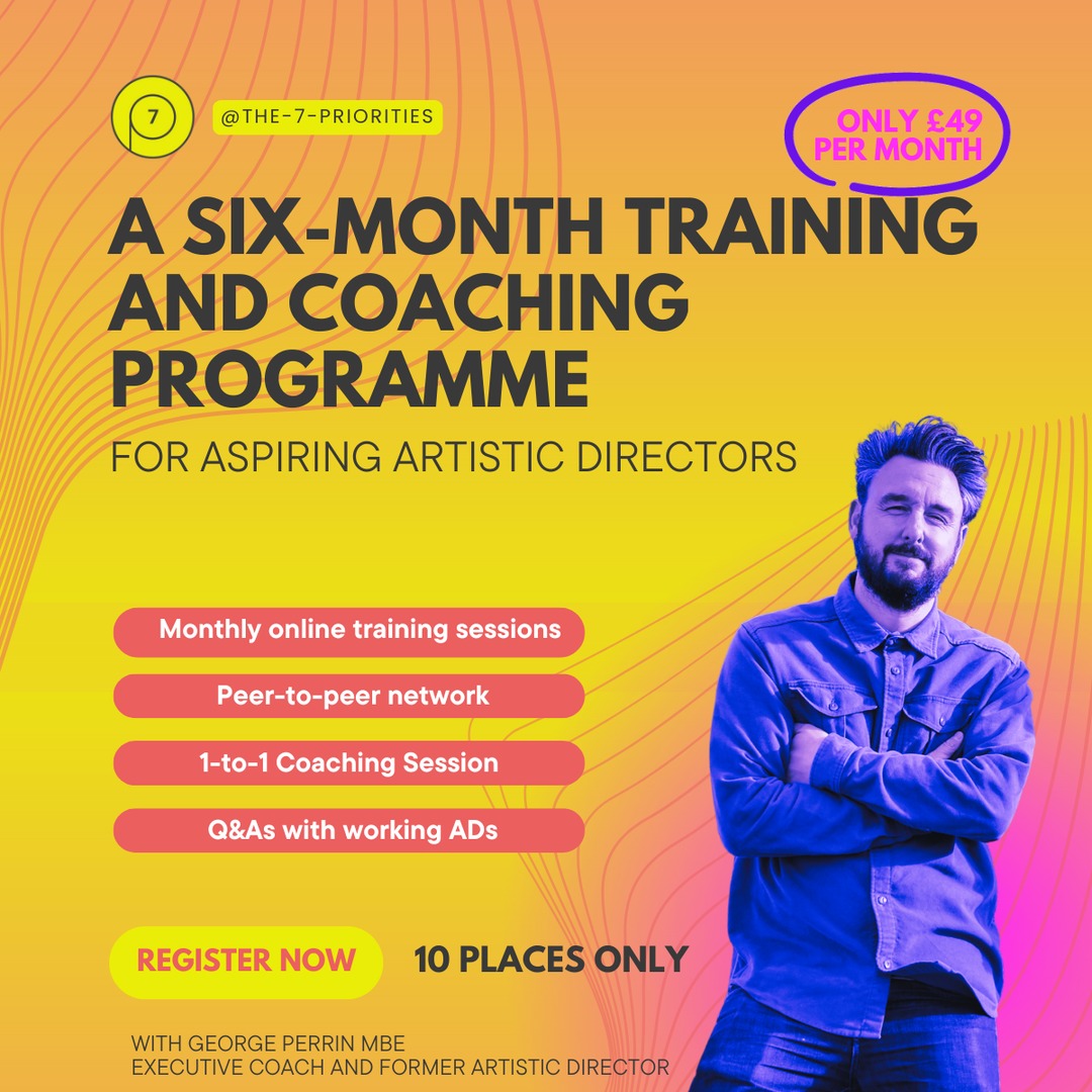 What does George Perrin MBE know about being an Artistic Director?

Well, as Joint AD of Paines Plough, he:

3x’ed turnover.
5x’ed output.
10x’ed reach.
10x’ed audiences.
Built Roundabout.
Won 3 Fringe Firsts 
and got 1 medal from the queen.

Find out how:
bit.ly/7-Priorities-P…