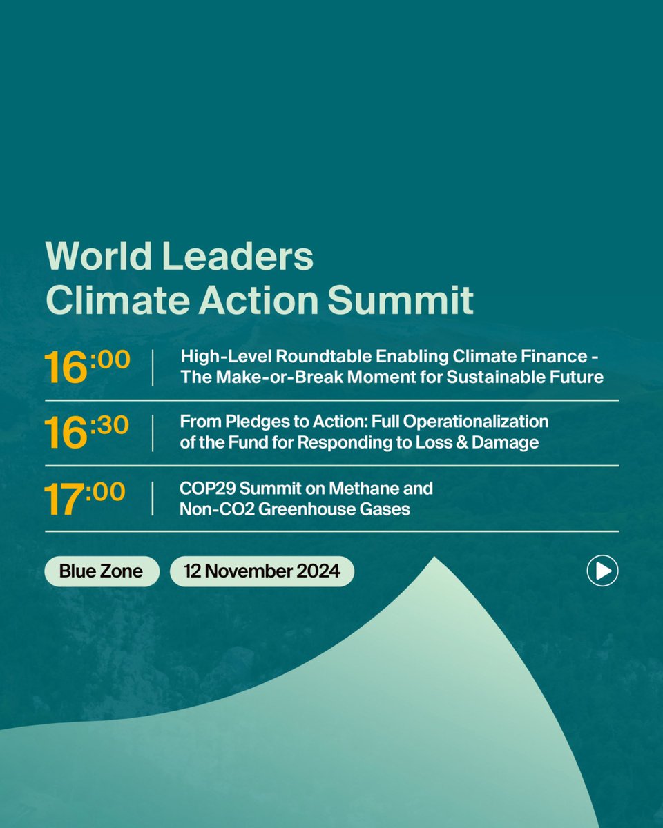 EnyonamManye's tweet photo. We present the COP29 #BlueZone Daily Programme for November 12, titled “What to Expect at World Leader Climate Action Summit”.
#COP29 #COP29Azerbaijan #BlueZone #BlueZoneProgramme
@COP29_AZ https://t.co/TwkbsWXWeW