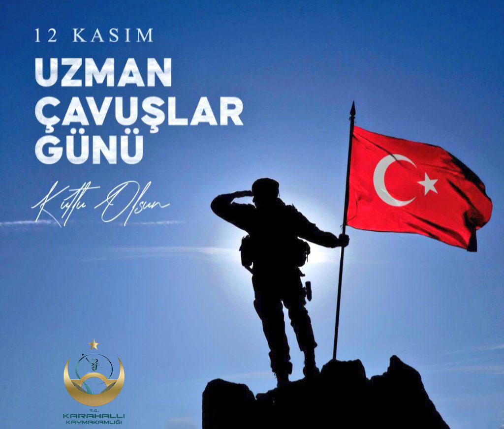 12 Kasım Uzman Çavuşlar Günü Kutlu Olsun.🇹🇷
