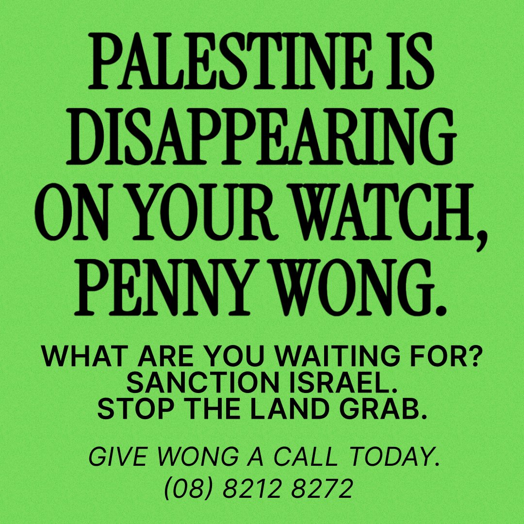APAN4Palestine's tweet photo. What are you waiting for? Palestine is disappearing on your watch, @SenatorWong. 

Israeli minister Bezalel Smotrich announced plans to annex the occupied West Bank by 2025 – declaring it the 'year of sovereignty in Judea and Samaria'. A push to seize more Palestinian land. https://t.co/V0GdJ5g1Ho
