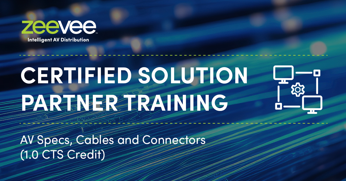 ZeeVeeRob's tweet image. This Thursday’s Certified Solution Partner Training will cover AV specs and cables and connectors for USB and HDMI components and Ethernet connected components. You’ll earn one CTS credit for attending too! Register here ow.ly/4ufY50U4mm7