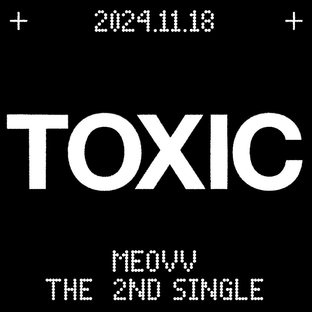 The 2nd Single [TOXIC]

2024. 11. 18

#MEOVV #미야오 #TOXIC #BODY
#THEBLACKLABEL #더블랙레이블