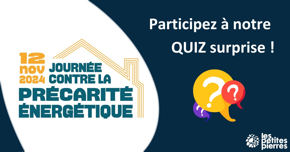 💡 À l'occasion de la Journée contre la #PrécaritéEnergétique <a href="/JCPE_fr/">Journée contre la précarité énergétique</a>, Les Petites Pierres s'engagent pour sensibiliser et agir ! Pour vous informer tout en vous sensibilisant, nous avons préparé un #quiz interactif sur ce sujet crucial. 📲 forms.office.com/e/3whAy3fEgs