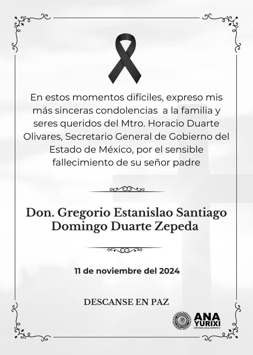 ⚫️ Al Secretario General de Gobierno <a href="/horacioduarteo/">Horacio Duarte Olivares</a> y su familia, en estos momentos de duelo les extiendo mis condolencias por la pérdida de Don Gregorio Duarte Zepeda. 

Descanse en paz.