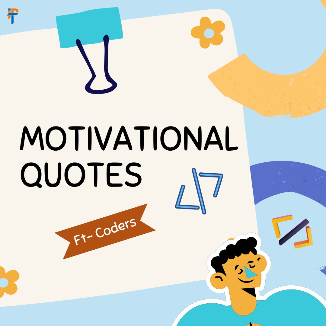 iphtechnologies's tweet image. Motivational Quotes for Every Coder
#CoderMotivation #ProgrammingLife #TechInspiration #KeepCoding #DeveloperMindset #CodeAndConquer