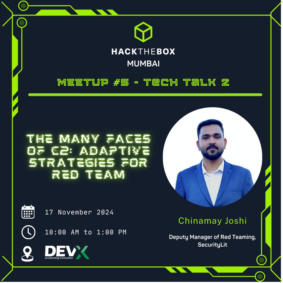 security_lit's tweet image. Get ready for upcoming @hackthebox_eu Mumbai Meetup 🚀

Join CJ for an insightful session on👇🏾

The Many Faces of C2: Adaptive Strategies for Red Team&quot;

Registration Link: lnkd.in/dtd9aDZE

#cybersecurity #mumbai #hackthebox #meetup