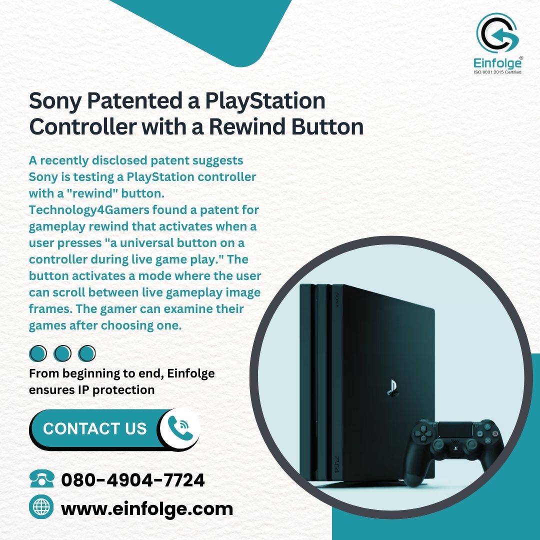 Einfolge's tweet photo. From beginning to end, #Einfolge ensures #IPprotection
Visit- https://t.co/oHHr26mx5V
#sony #playstationcontroller #rewindbutton #innovation #patent #patents #patentssearch #patentabilitysearch #noveltysearch #stateoftheartsearch #pctfilingprocedureinindia #patentcompaniesinindia https://t.co/9gw6vZxdSZ