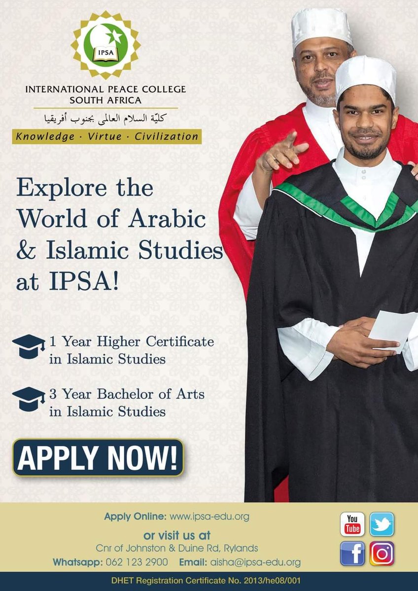 IPSA_College's tweet photo. 2025 APPLICATIONS for our Bachelors, Honours, Masters &amp; Higher Certificate courses are open for all now. Start your journey in Islamic Studies now! https://t.co/bFeOnUepWT
