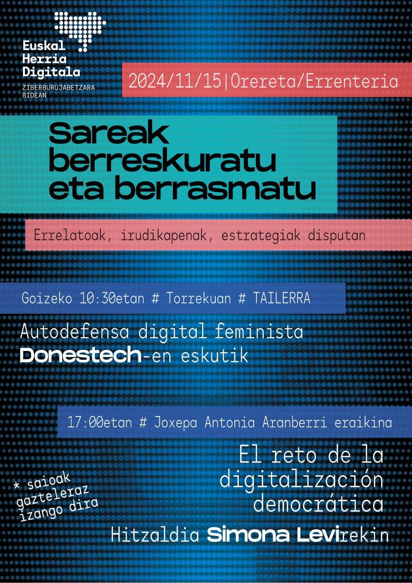 MRAFundazioa's tweet photo. Ostiralean Errenterian "Autodefentsa digital feminista lantzeko tailer bat eta digitalizazio demokratikoa oinarri izango duen hitzaldi bat izango dira" #EHdigitala ren eskutik.
@teketen en artikulua @berria n:
https://t.co/lxkzPprWA3 https://t.co/cs1snkWhiz