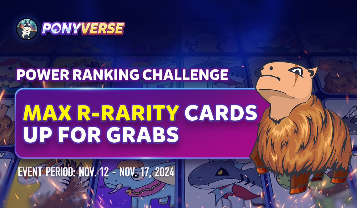 Ponyverseio's tweet photo. 💥🏆Ponyverse Power Ranking Challenge – Win Max R rarity Cards!🤹‍♀️
👉Entry: [Home] → [Airdrop] in-game
⏰Nov.12-17, 2024
🎁Rewards for Top 10 Power Increases:
✔️1st Place: 5 R-rarity cards
✔️2nd-3rd Place: 3 R-rarity cards per player
✔️4th-10th Place: 10 N-rarity cards per player https://t.co/OJ70BIjCum