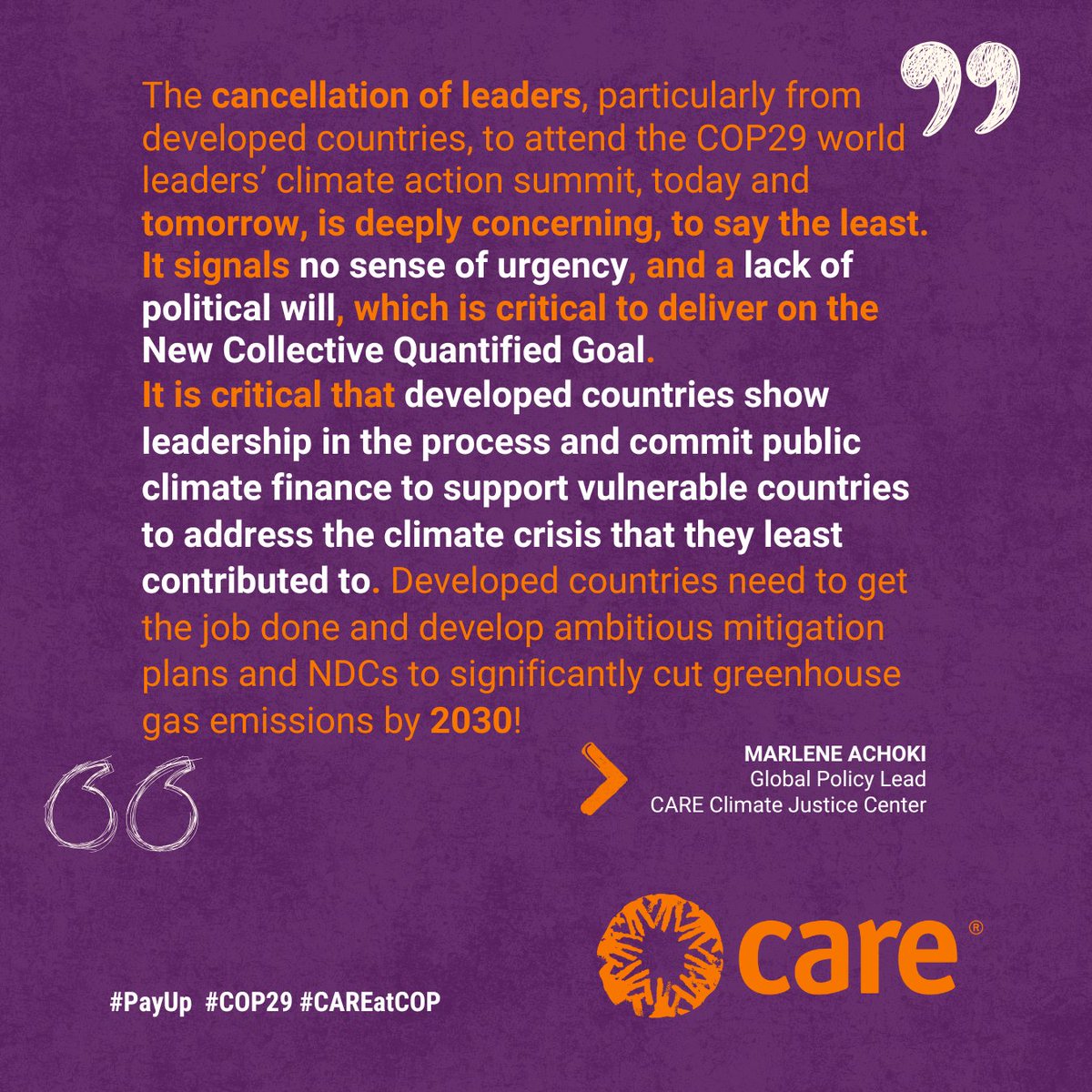 The lack of leaders from developed countries at #COP29 climate action summit, is "deeply concerning... It signals no sense of urgency, a lack of political will, which is critical to deliver on the New Collective Quantified Goal." Marlene Achoki, <a href="/CAREClimate/">CARE Climate Justice</a> global policy lead