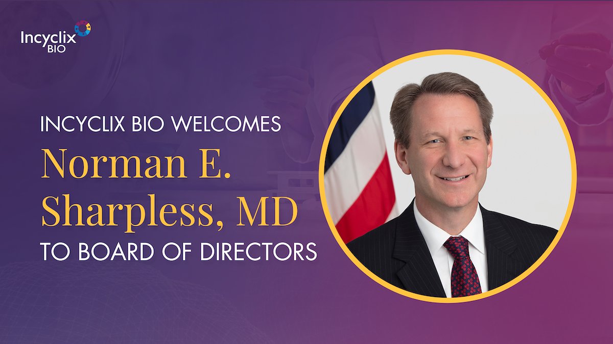 We’re thrilled to welcome Dr. Norman Sharpless, former NCI director and FDA commissioner, to our Board of Directors. Dr. Sharpless brings unparalleled oncology expertise and experience to our Board at  this important point in our growth. Read more: incyclixbio.com/news_releases/…