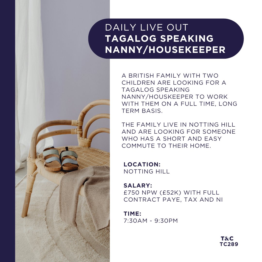 tandcstaff's tweet image. We are back with another Tagalog speaking role. This time we are looking for a Daily Live Out Tagalog Speaking Nanny/Housekeeper. This role will be great for someone who lives near Notting Hill, London.  #tagalogspeaking #nannyhousekeeper #instagramnannies #nannyrecruitment