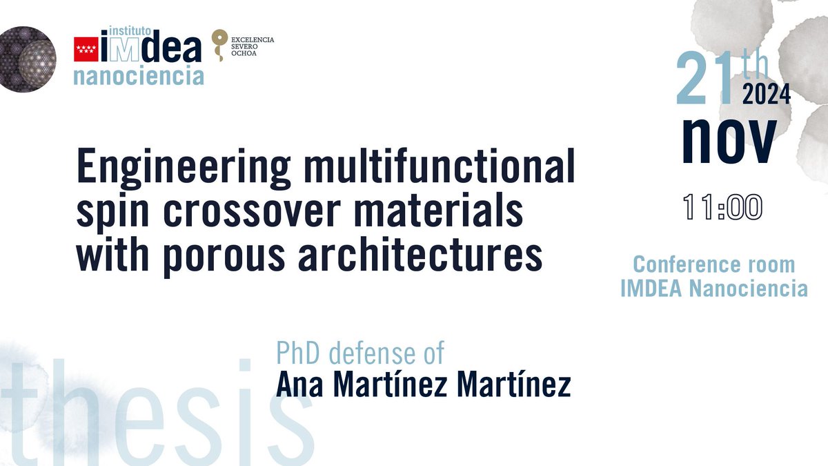 IMDEA Nanociencia 🔬 (@imdea_nano) on Twitter photo Ana Martínez Martínez, PhD student at <a href="/IMDEA_Nano/">IMDEA Nanociencia 🔬</a>, will defend her thesis "Engineering multifunctional spin crossover materials with porous architectures".
📆 21st November 2024, 11:00
📍 Conference room <a href="/IMDEA_Nano/">IMDEA Nanociencia 🔬</a>
🔗 nanociencia.imdea.org/home-en/events… Ana Martínez Martínez, PhD student at <a href="/IMDEA_Nano/">IMDEA Nanociencia 🔬</a>, will defend her thesis "Engineering multifunctional spin crossover materials with porous architectures".
📆 21st November 2024, 11:00
📍 Conference room <a href="/IMDEA_Nano/">IMDEA Nanociencia 🔬</a>
🔗 nanociencia.imdea.org/home-en/events…