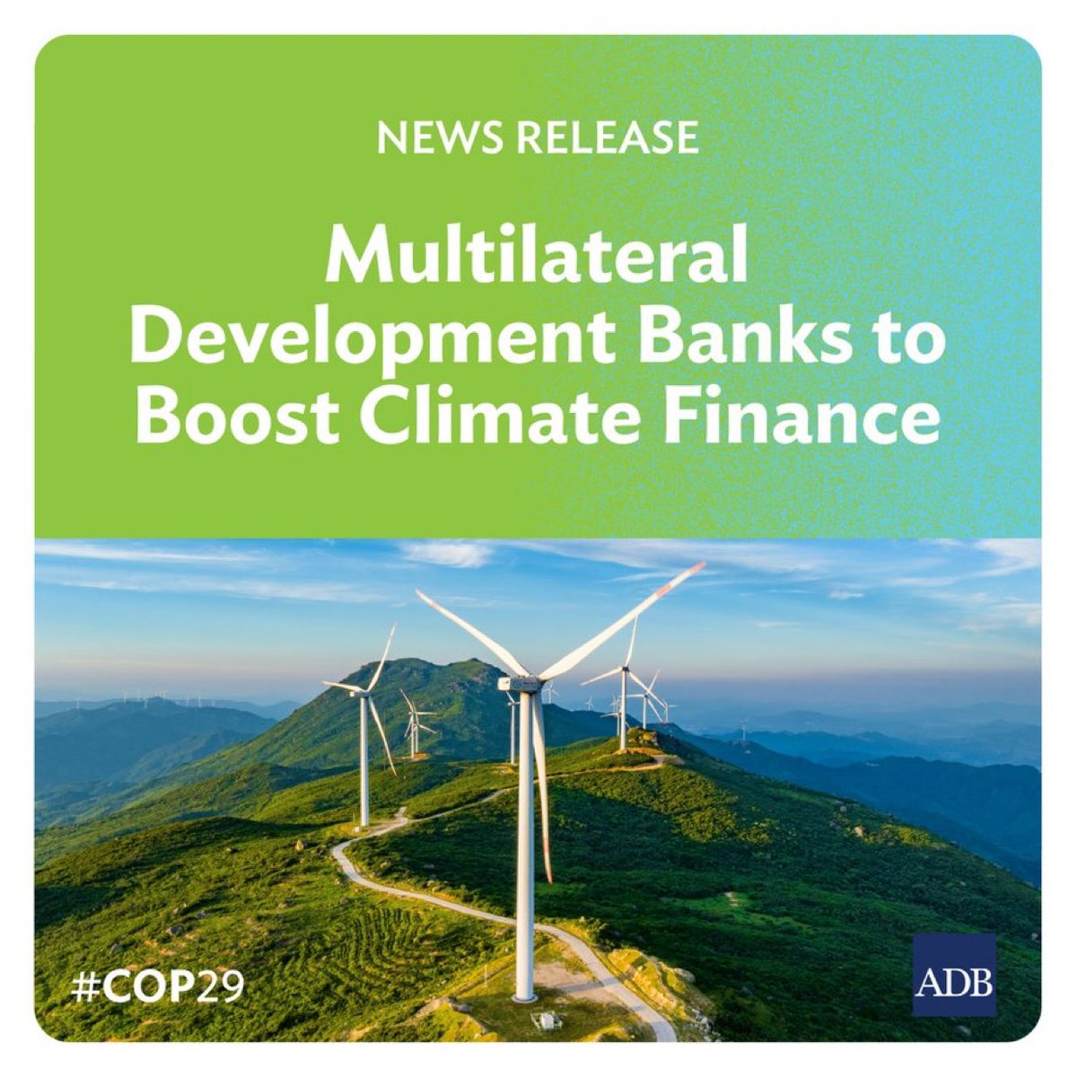 ADB_HQ's tweet photo. #ADBNews: Multilateral development banks have issued a joint statement at #COP29 outlining financial support and other measures for countries to achieve ambitious climate outcomes.   

MDBs estimate their annual collective climate financing for low- and middle-income countries will reach $120 billion by 2030, and they aim to mobilize $65 billion from the private sector: https://t.co/Gg9HMvyKDW
