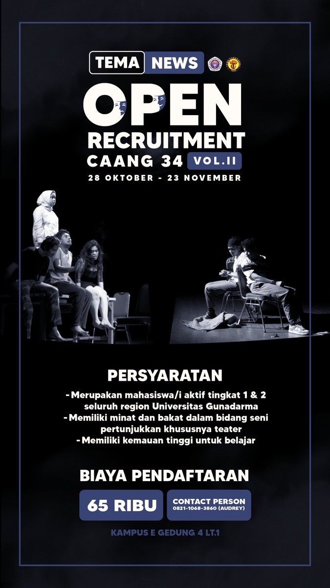 TEMA Gunadarma membuka Open Recruitment CAANG 34 vol. II! Yuk, gabung dan jadi bagian dari keluarga besar seni peran kita!

Link pendaftaran:
forms.gle/E2foPWCigvwhp8… More info? Hubungi Audrey di 0821-1068-3860