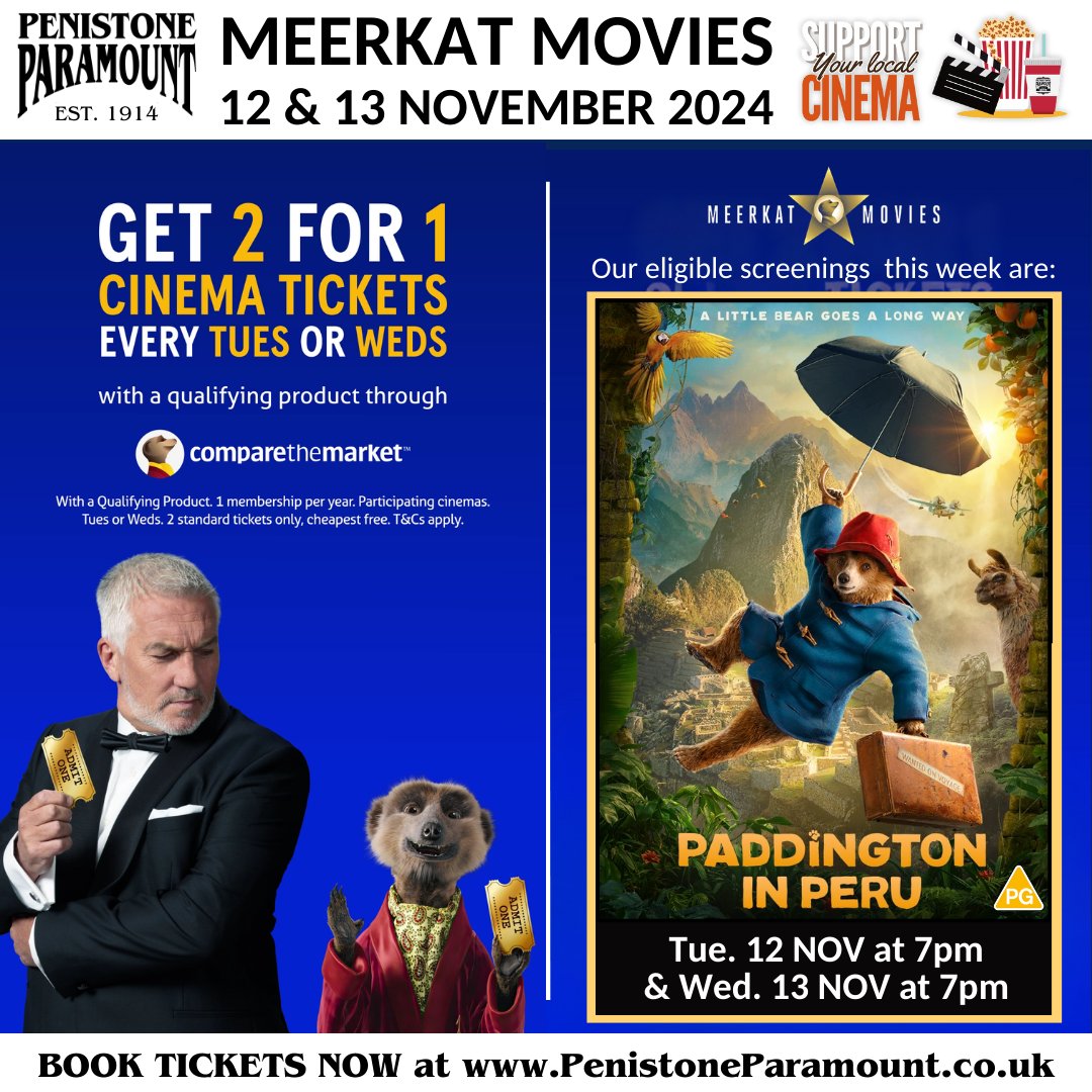 Get 2 for 1 cinema tickets every Tuesday or Wednesday with Meerkat Movies. Hollywood made Simples. T&amp;Cs apply.

🎟️ PenistoneParamount.co.uk

#ComparetheMarket #MeerkatMovies #hollywoodmadesimples

#PaddingtonInPeru  #Penistone #barnsley #sheffield #holmfirth #huddersfield
