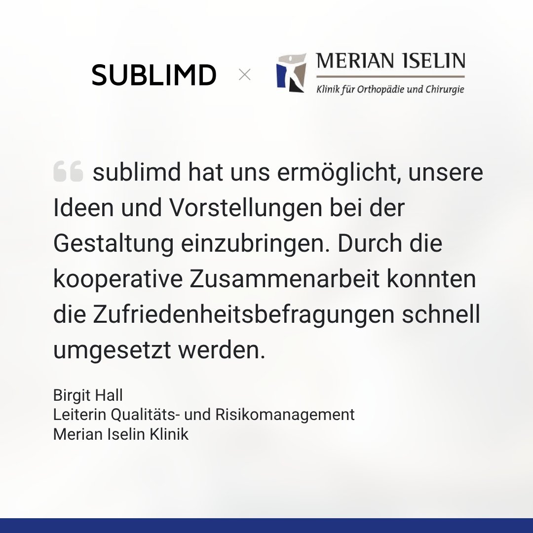 Zufriedenheitsmessungen sind entscheidend, um die Qualität medizinischer Dienstleistungen zu verbessern. Lese in dieser Case Study, wie die Merian Iselin Klinik mit unserer Software durch automatisierte Befragungen wertvolle Einblicke erhält: sublimd.com/de/case-studie…