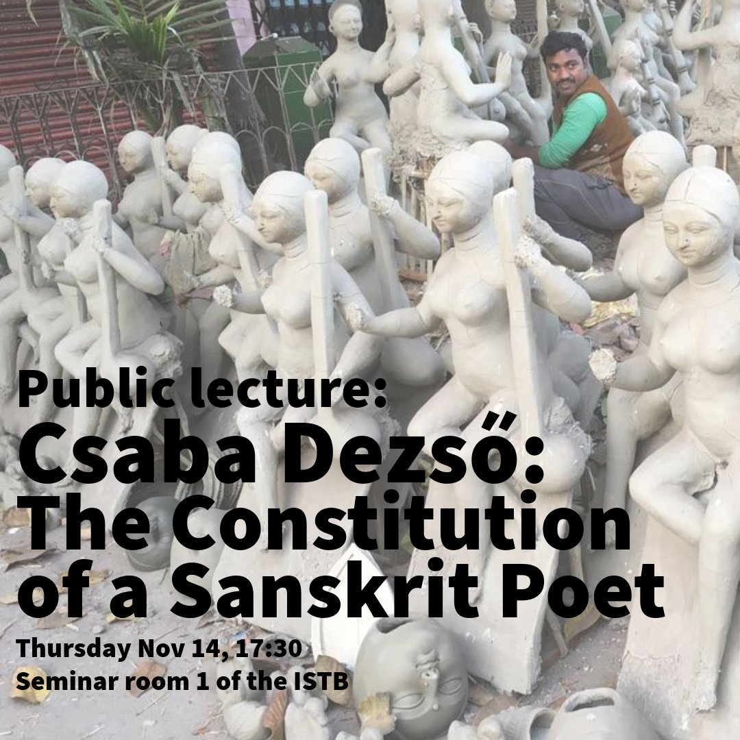 ISTB_Vienna's tweet image. This coming Thursday, Nov 14, Csaba Dezső (@ELTE_UNI ) will explore Rājaśekhara’s ‘Investigation of Poetry’ @ISTB_Vienna (public lecture):
stb.univie.ac.at/news-events/de…
#univienna #sanskritstudies #Sanskrit #kavya #poet #indianliterature #literarystudies