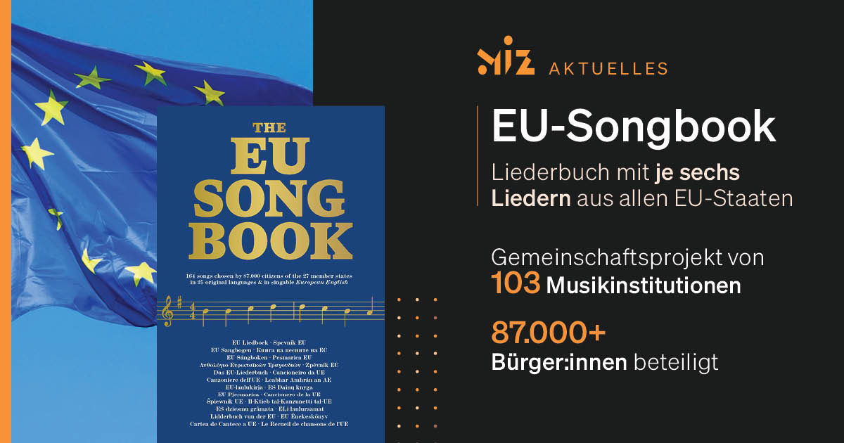 Das erste EU-Songbook ist erschienen mit Liedern aus allen 27 Mitgliedsstaaten, die von mehr als 87.000 Bürger:innen ausgewählt wurden. Die Auswahl aus Deutschland ist mit u. a. „Die Gedanken sind frei“ und „Der Mond ist aufgegangen“ eher traditionell.
eu-songbook.org