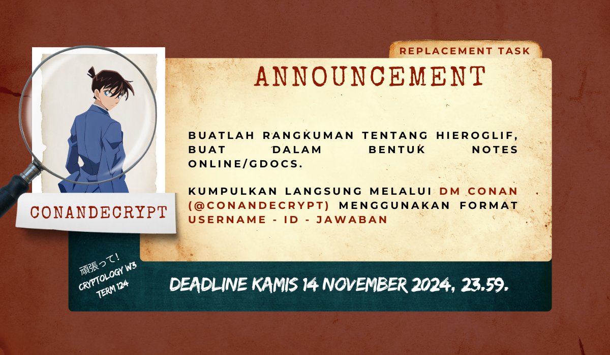 conandecrypt's tweet photo. ㅤ
Selamat sore Tuan dan Nona.

Dikarenakan Sir Ace berhalangan mengajar Cryptology W3 Term 124 malam ini, maka sebagai gantinya beliau menitipkan tugas pengganti yang terlampir dibawah. 

💼: Mohon bantu sebarkan ya sobat mbulku, @forzdhampir &amp; @glorymoroi.
ㅤ https://t.co/sbWun89pAQ