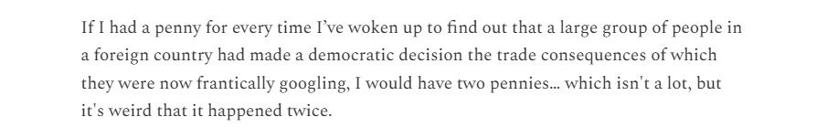 I wrote about Trump, trade, Brexit, and why this time it's different for <a href="/IanDunt/">Ian Dunt</a>'s newsletter Striking 13: