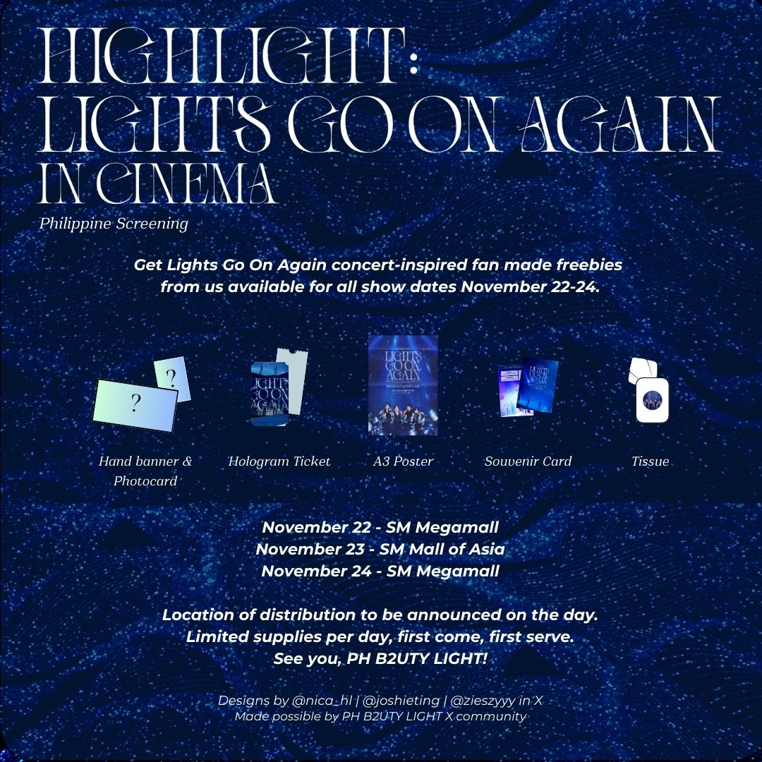 nica_hl's tweet photo. 🎉SURPRISE, PH LIGHTS &amp; B2UTYs!🎉

HIGHLIGHT: LIGHTS GO ON, AGAIN IN CINEMA is here!🎬 
Get concert-inspired FREEBIES 🎁 from Nov 22-24!

⚡️ Limited supplies per day
⚡️ First come, first serve!

Check the poster for deets👇 
Let’s make this day memorable🥳

#하이라이트 #비스트 https://t.co/g8OG6qm2nV