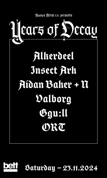 ACHTUNG: Wir verlosen 2 x 2 Freitickets für das YEARS OF DECAY FESTIVAL mit den 6 Bands #Alkerdeel, Insect Ark, Aidan Baker+N, #Valborg, Ggu:ll und #ORT am 23. November 2024 im Frankfurter Club DAS BETT. Alle Infos: ➡️ bit.ly/3Z2T6in #doom #metal #gewinnspiel #verlosung