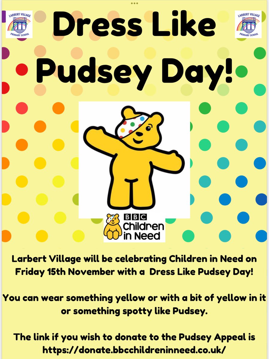 Don’t forget Friday is Dress Like Pudsey Day! Come to school dressed in yellow or spots just like Pudsey for Children in Need 2024. Please don’t send any money to school. If you would like to donate, use the following link!  donate.bbcchildreninneed.co.uk <a href="/LarbertVillage/">Larbert Village PS</a> 🟡🔴🔵🟣🟢🟠
