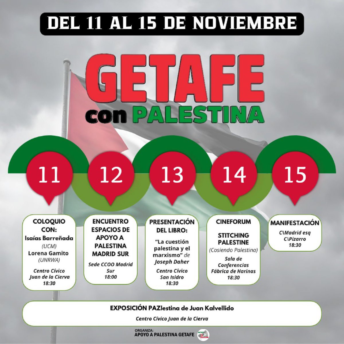 Esta semana en Getafe nos movilizamos en solidaridad con el pueblo Palestino 🇵🇸

👉Hay todas estas actividades y una manifestación este viernes a las 18:30 desde C/Madrid esquina C/Pizarro.

Por la ruptura de relaciones con el estado de Israel ✊
