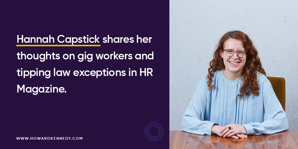 Hannah Capstick, employment solicitor, shares her perspective with HR Magazine on the recent controversy surrounding gig workers and tipping law exceptions. 

Read the full article here👇
ow.ly/EJRg50U2cVE

#EmploymentLaw #GigWorkers #TippingLaws