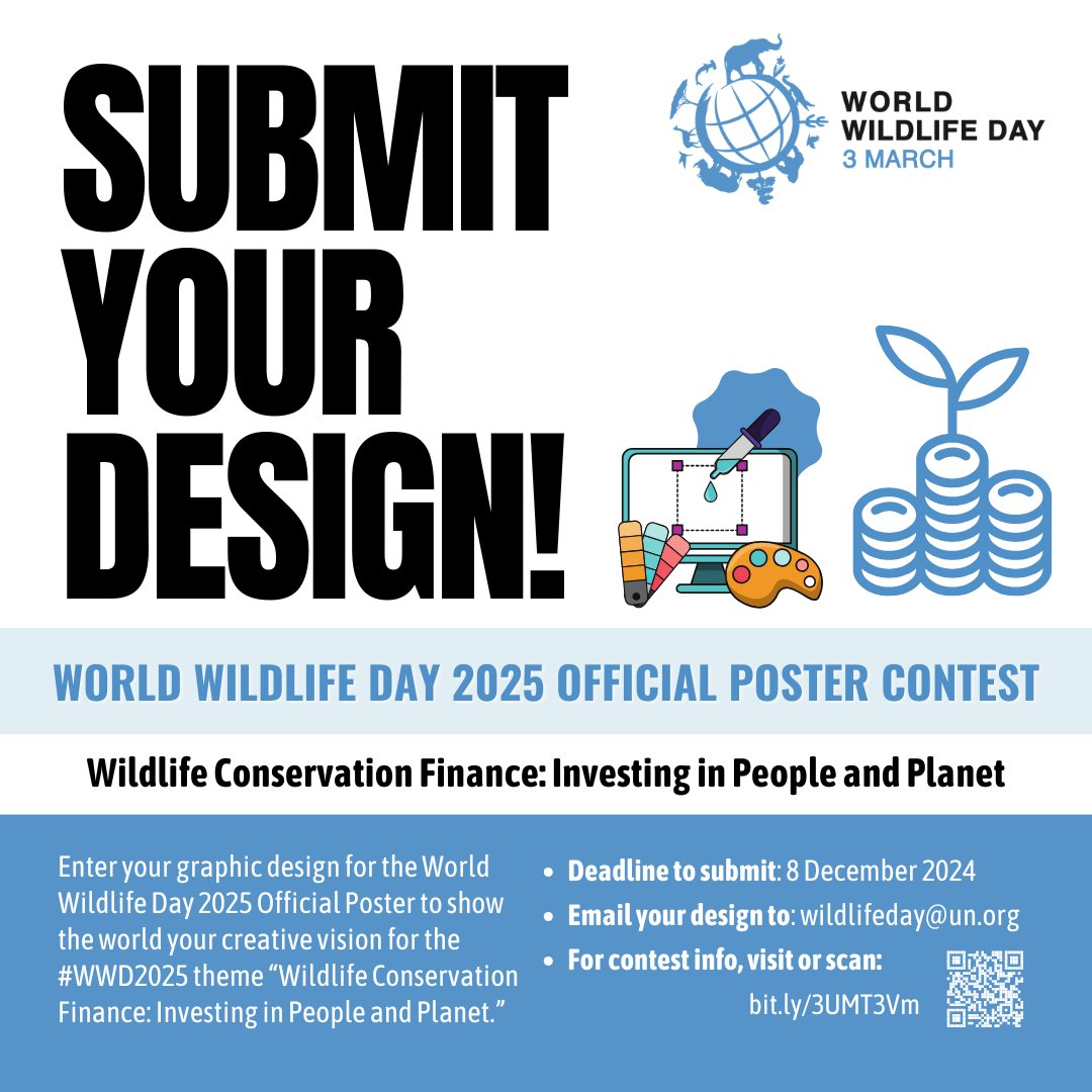 📢 Calling all graphic designers 🎨💻 The #WWD2025 Official Poster Contest is now open! 

Deadline: 8 December 2024 
Info: bit.ly/3ACRK4i 

#WorldWildlifeDay 
#WorldWildlifeDay2025 
#WildlifeConservationFinance