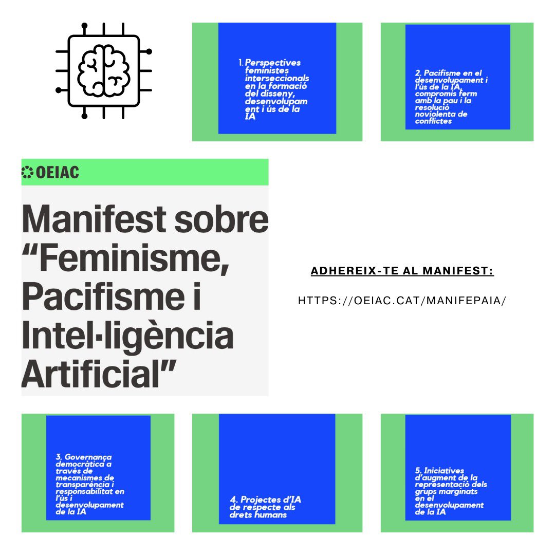 🟢 Manifest sobre Feminisme, Pacifisme i Intel·ligència Artificial #manifepaia 

Moltes persones de perfils i procedències molt diverses i entitats d'arreu del país ja s'hi han adherit - t'hi sumes?

👉 oeiac.cat/manifepaia/