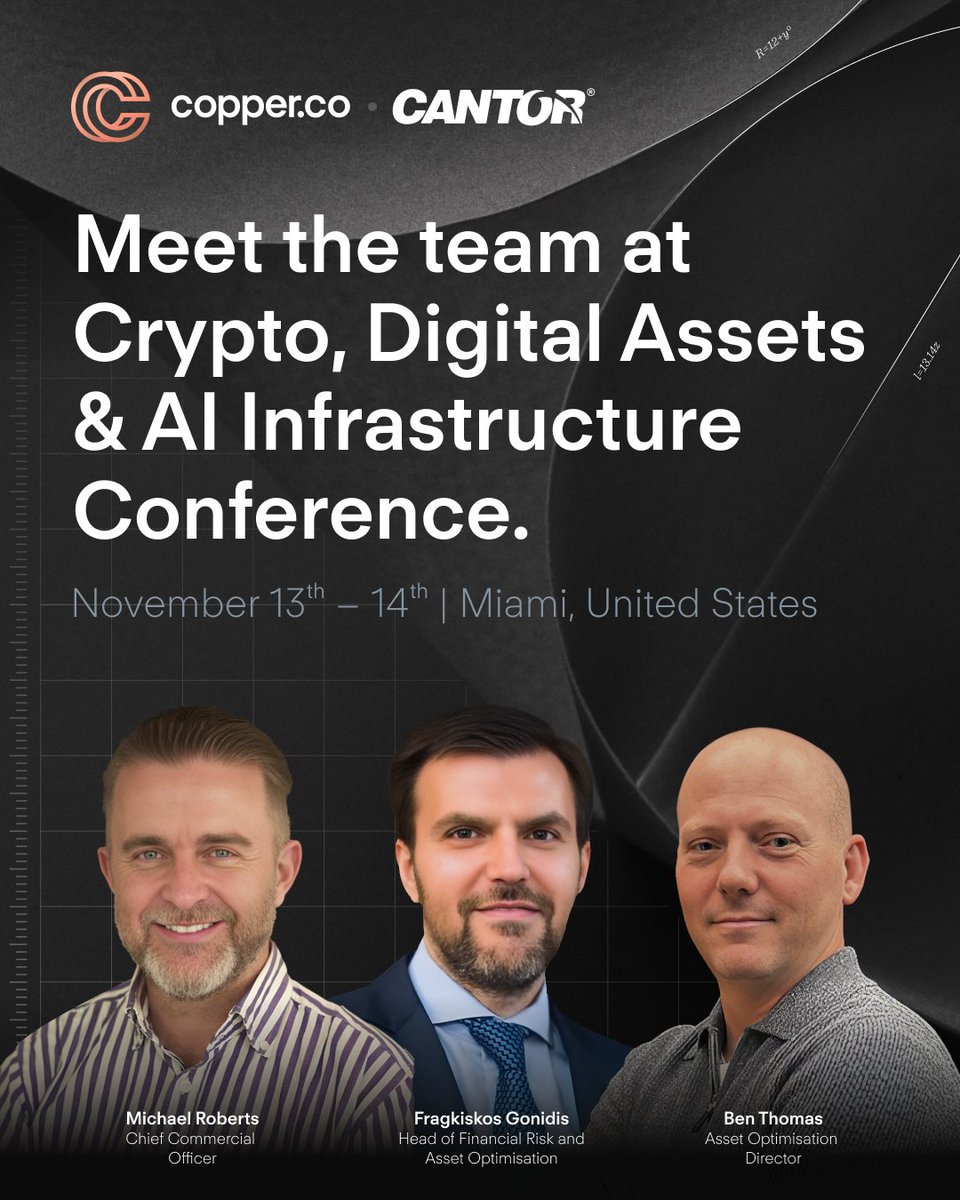 CopperHQ's tweet image. This week Copper will be attending Crypto, Digital Assets &amp;amp; AI Infrastructure Conference in Miami #CantorCrypto

The event will feature panel presentations, fireside chats and opportunities to connect with companies focused on Crypto, the #Bitcoin ecosystem and #AI / HPC…