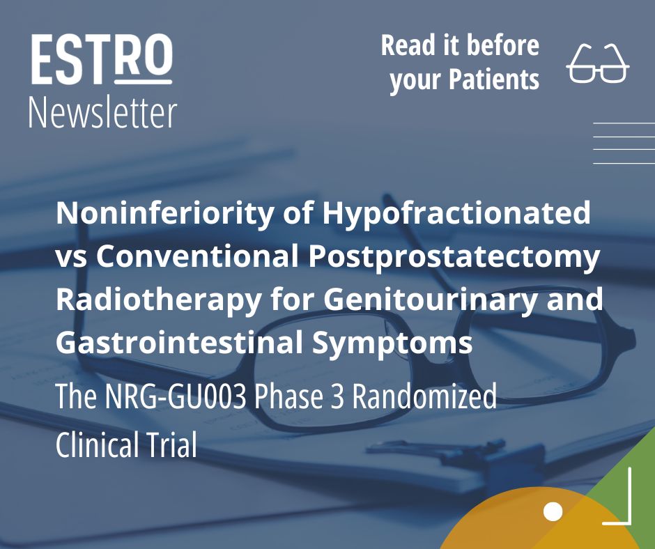 ESTRO (@estro_rt) on Twitter photo Noninferiority of Hypofractionated vs Conventional Postprostatectomy Radiotherapy for Genitourinary and Gastrointestinal Symptoms: The NRG-GU003 Phase 3 Randomized Clinical Trial, published in <a href="/JAMAOnc/">JAMA Oncology</a>.
👉 Read it before your patients: bit.ly/4hubdoq Noninferiority of Hypofractionated vs Conventional Postprostatectomy Radiotherapy for Genitourinary and Gastrointestinal Symptoms: The NRG-GU003 Phase 3 Randomized Clinical Trial, published in <a href="/JAMAOnc/">JAMA Oncology</a>.
👉 Read it before your patients: bit.ly/4hubdoq