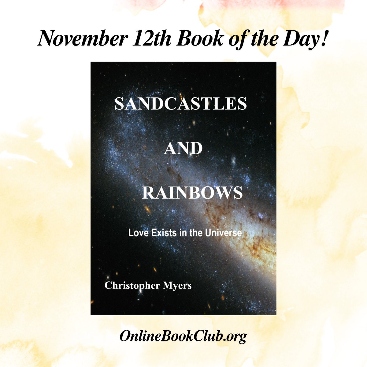TwBookClub's tweet photo. #BookOfTheDay, November 12th - Sci-Fi/Fantasy, #Rated5Stars

Temporarily Discounted on Kindle:

https://t.co/yIPEytC66X

Sandcastles and Rainbows: Love Exists in the Universe by Christopher D Myers

#ScienceFiction #DystopianFiction #Adventure #DiscountedBooks #Rated5Stars https://t.co/4yPKIQ1Gk9